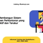 Membangun Sistem yang Efektif: Antara Reformasi dan Transisi