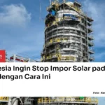 Pemerintah Stop Impor Solar Mulai 2026, Bisa Hemat Devisa Hingga Rp 65 Triliun?