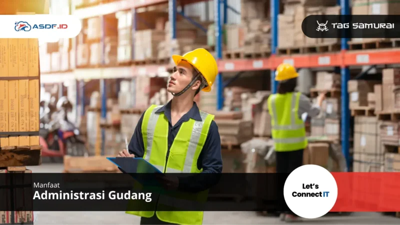 Administrator Manajemen Gudang dan Persediaan