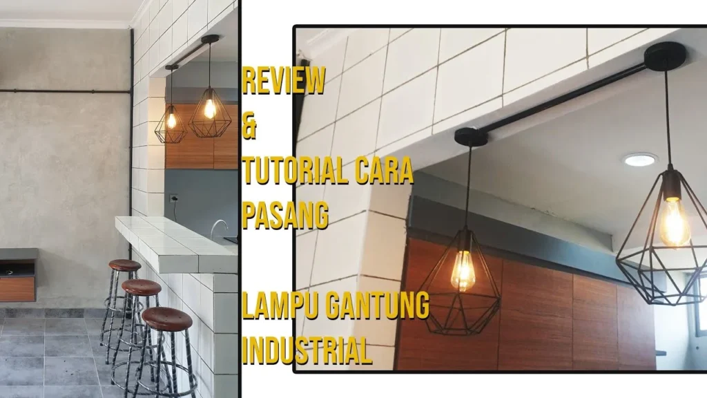 Cara Memilih Lampu Gantung Industrial yang Tepat