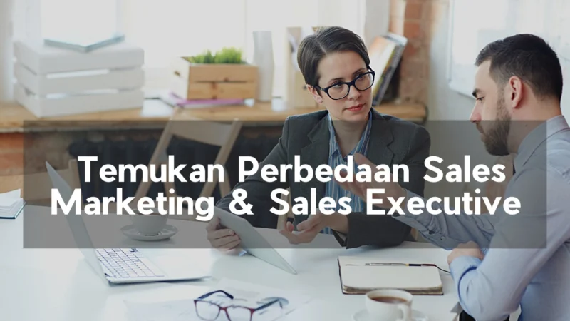 Sales dan Marketing Executive